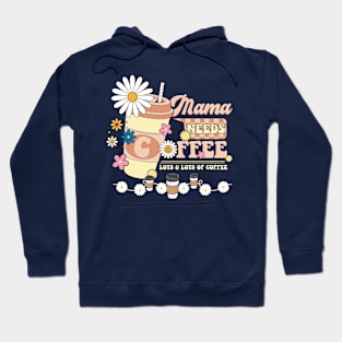 Mom needs coffee retro groovy Hoodie